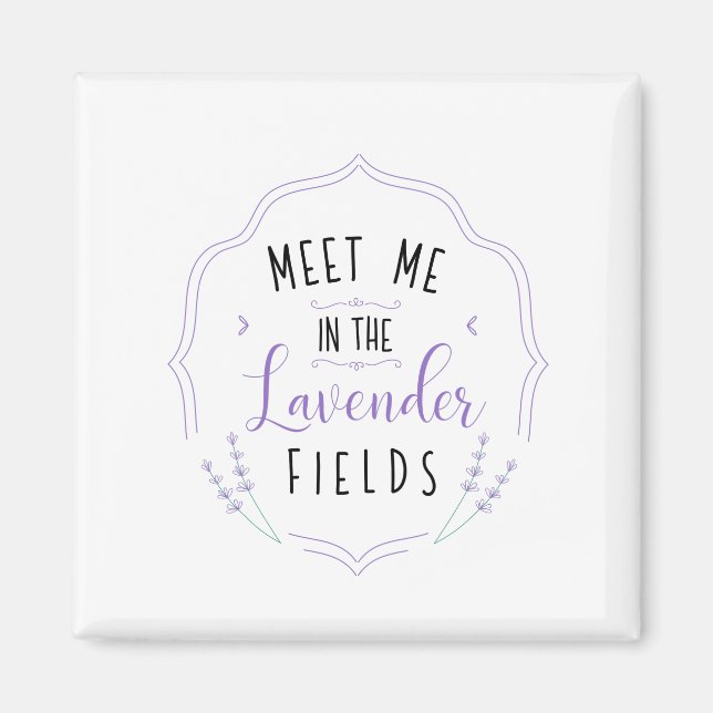 Imã Encontre-me no Magnet dos Campos de Lavanda (Frente)