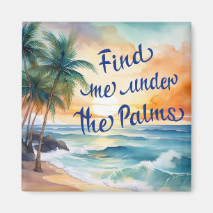 Imã Encontre-Me Sob O Palms Magnet