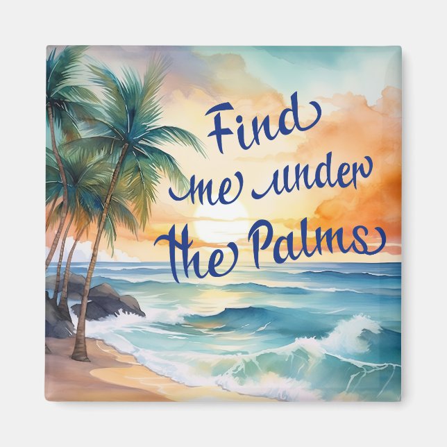 Imã Encontre-Me Sob O Palms Magnet (Frente)