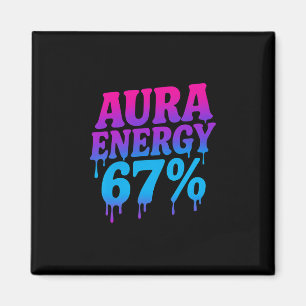 Imã Energia Aura Em 67 Meme Divertido Seis Sete Aura F