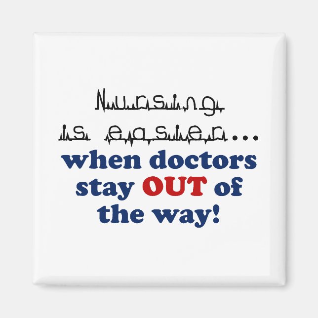 Imã Enfermagem - Deixe-me fazer o meu trabalho (Frente)