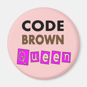 Imã Enfermeira engraçada "CODE BROWN RAEN" presentes