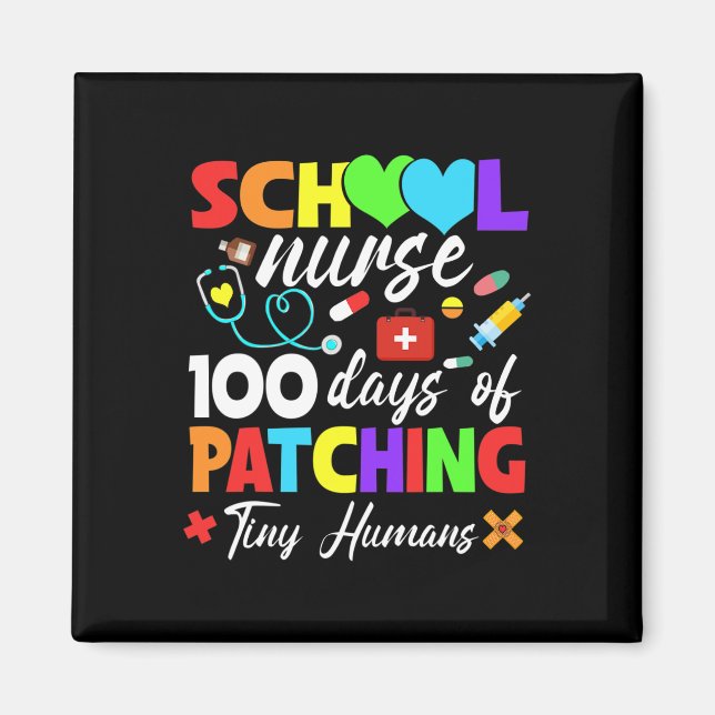 Imã Enfermeira Escolar 100 Dias De Patching De Humanos (Frente)
