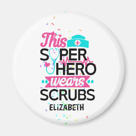 Imã Enfermeira - Este Superherói Veste Scrubs - Adicio