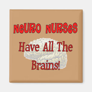 Imã Enfermeiras "Tenham Todos Os Cérebros" Presentes