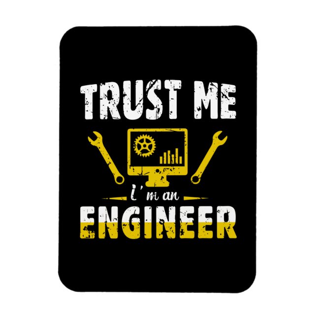 Ímã Engenheiro Confie Em Mim Eu Sou Um Engenheiro (Vertical)
