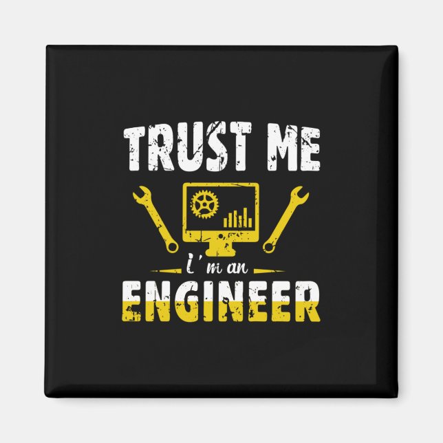 Imã Engenheiro Confie Em Mim Eu Sou Um Engenheiro (Frente)