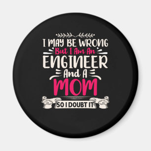 Imã Engenheiro Eu Sou Um Engenheiro E Uma Mãe