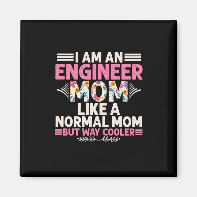 Imã Engenheiro Eu Sou Uma Mãe Engenheiro (Frente)