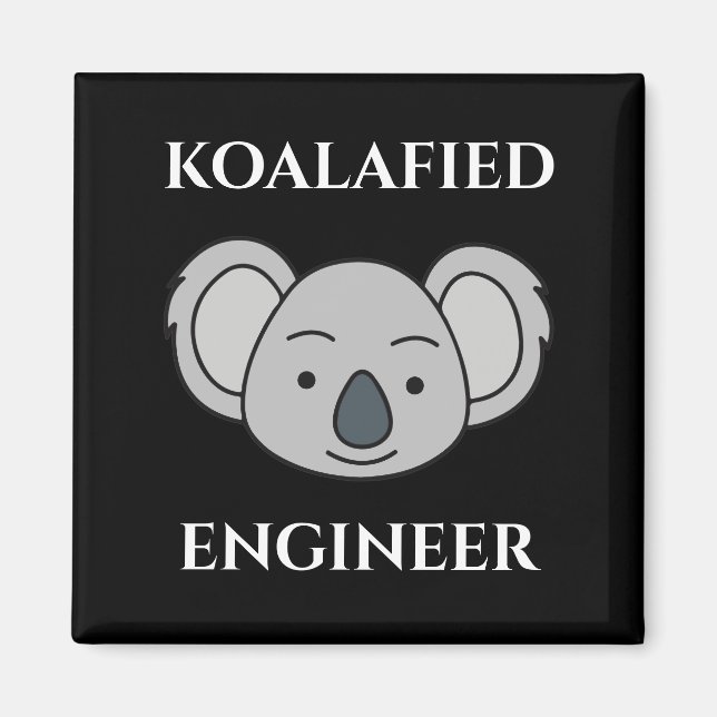 Imã Engenheiro Koalafied Cute Koala Funny Job Pun (Frente)