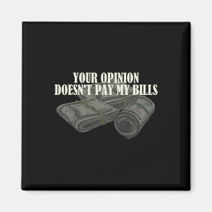 Imã Engraçada Mãe Slogan Gráfico Sua Opinião Não&#; t