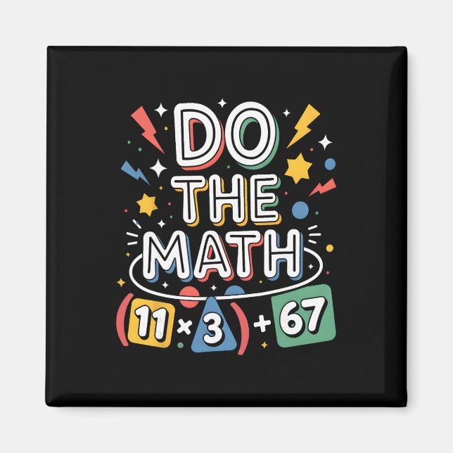 Imã Engraçado 100 Dias Equação Matemática Escolar Faça (Frente)
