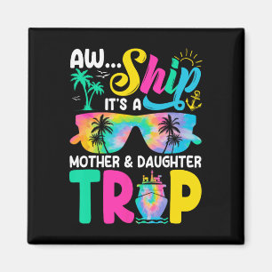 Imã Engraçado Ah Navio É Uma Viagem Mãe Filha Mães