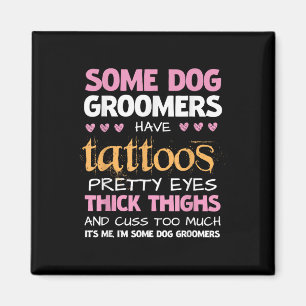 Imã Engraçado Alguns Cachorros Têm Tatuagens
