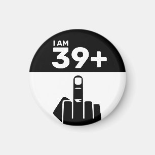 Imã Engraçado aniversário de 40 anos, 39 mais um verif