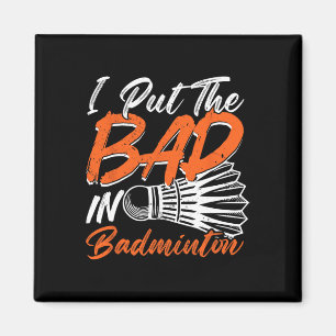 Imã Engraçado Badminton Humor Smash Shuttle Birdie Spo