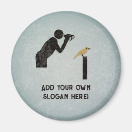 Imã Engraçado Birdwatcher - seu texto - pintura de met