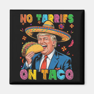 Imã Engraçado Cinco Mexicanos De Mayo Trump No Tarrifs