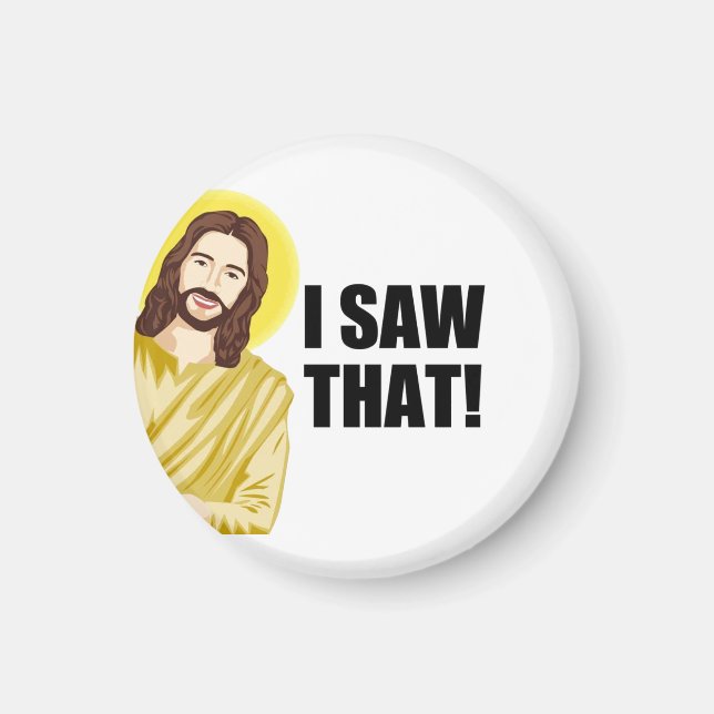 Imã Engraçado Citar Jesus Meme, Eu Vi Esse Jesus (Frente)