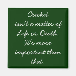 Imã Engraçado Cricket Quote Magnet para o diehard Cric