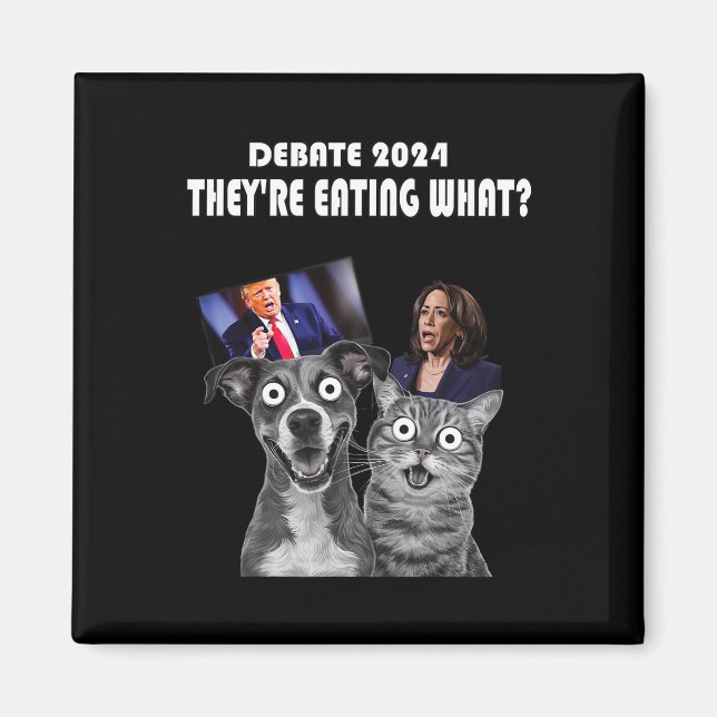 Imã Engraçado Debate Eleição 2024 Pets Dog Cat Eles sã (Frente)