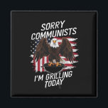 Imã Engraçado Desculpem Comunistas que estou Griling h<br><div class="desc">Engraçado Desculpem Comunistas que estou Griling hoje</div>