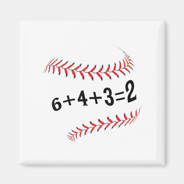 Imã Engraçado Dizer Baseball 6+4+3=2 Softball de dupla (Frente)