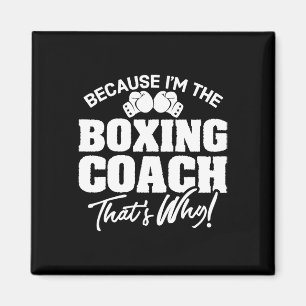 Imã Engraçado Dom do Treinador Boxing - É por isso!