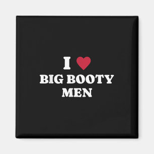 Imã Engraçado Eu (coração) Amo Grande Booty Men Citaçã
