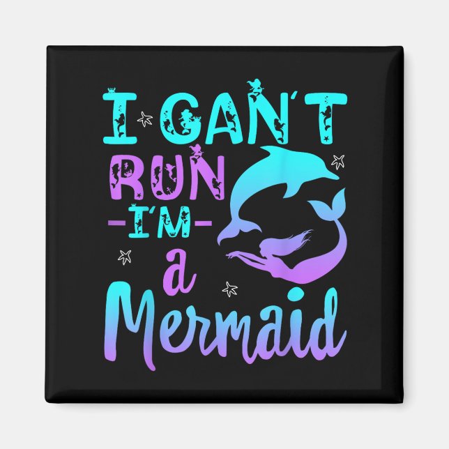Imã Engraçado eu não poder correr Eu sou uma Sereia Má (Frente)
