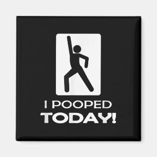 Imã Engraçado Eu Pooptei Hoje - Humor Que Eu Pooptei