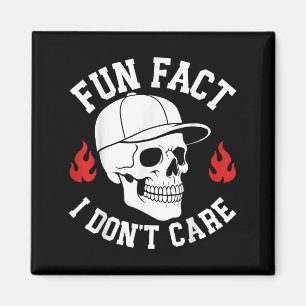 Imã Engraçado Fato Não me importo com Skeleton Sarcast