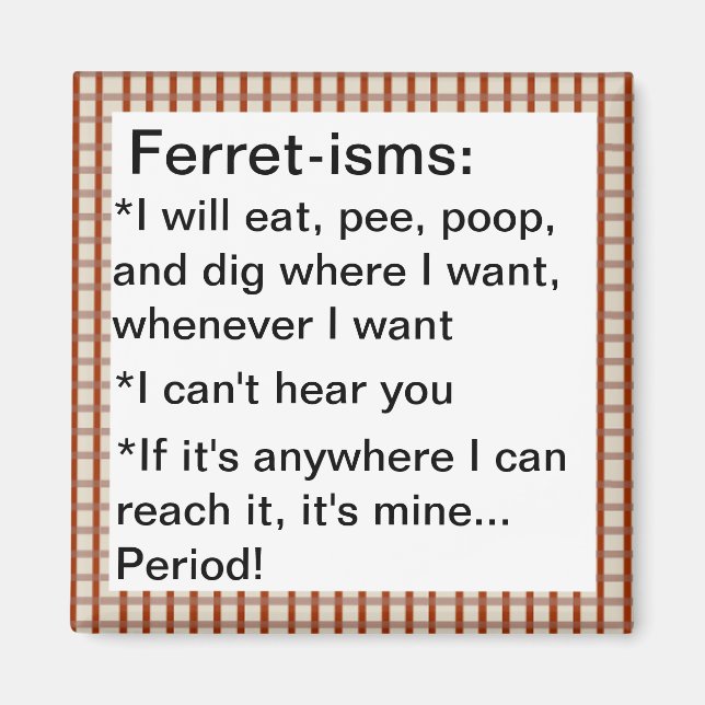 Imã Engraçado Ferret-ism Citações (Frente)