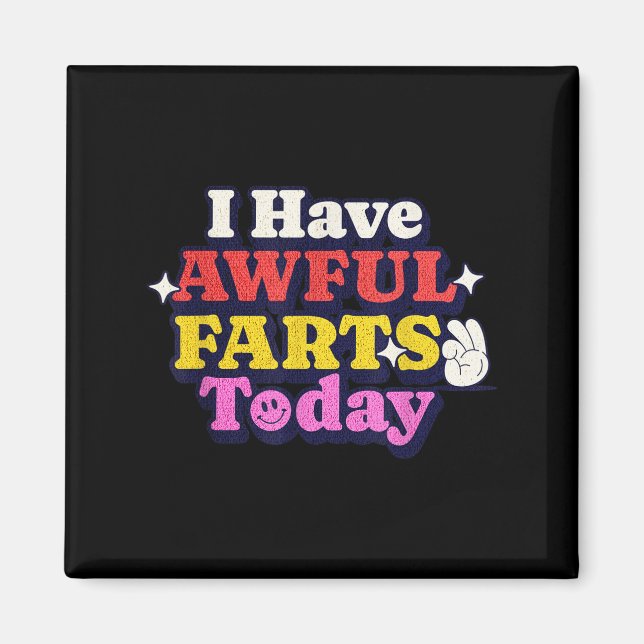 Imã Engraçado Irônico Sarcástico Diz Camisetas Únicas  (Frente)