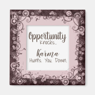 Imã Engraçado Karma Caça-Te O Magnet
