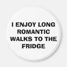 Engraçado "LONG WALKS TO FRIDGE" Magnet