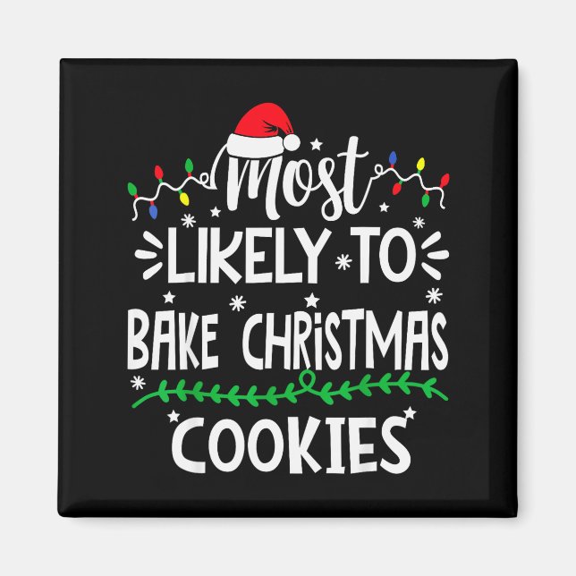 Imã Engraçado Mais Propenso a Fazer Biscoitos de Natal (Frente)