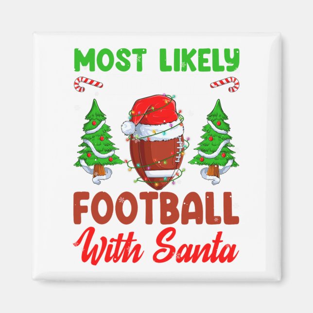 Imã Engraçado Mais Propenso a Jogar Futebol com Santa  (Frente)