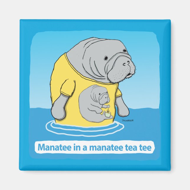 Imã Engraçado Manateado em Tea Tee (Frente)