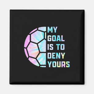 Imã Engraçado Meu Objetivo É Negar O Seu Futebol Golei