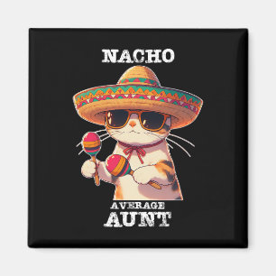 Imã Engraçado Nacho Média Tia Cinco De Mayo Mexicano