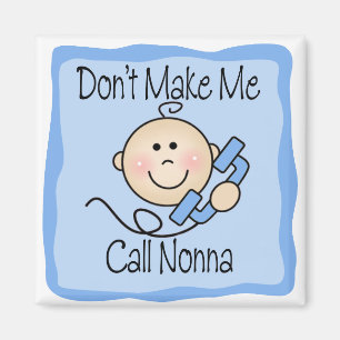 Imã Engraçado não me faça a chamada Nonna