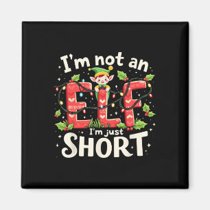 Imã Engraçado Natal Elf, não sou um Elf.