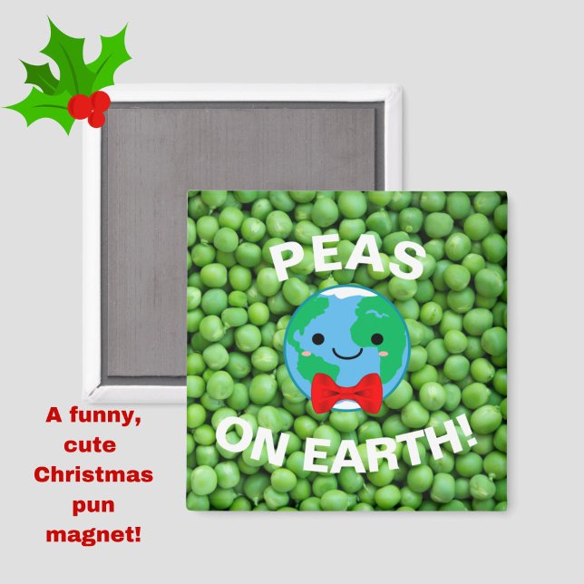 Imã Engraçado Natal "Ervilhas na Terra" Punny Cute Mag (Peas on Earth and Goodwill to All! A funny, cute pun magnet for Christmas!)
