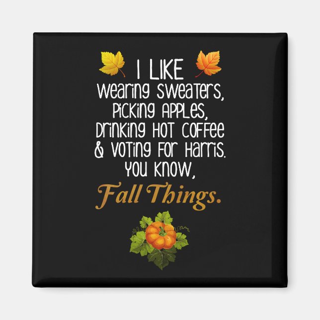 Imã Engraçado outono 2024 novembro das eleições Pro-Ha (Frente)