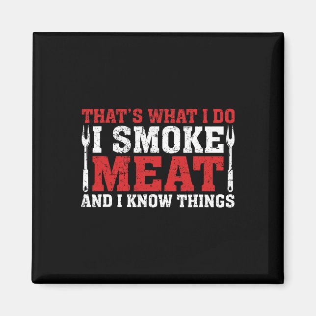 Imã Engraçado Pitmaster - Eu Fumo Churrasco De Carne F (Frente)