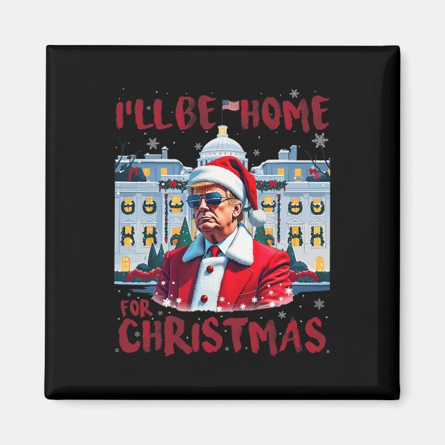 Imã Engraçado Presidente Trump De Novo Estarei Em Casa (Frente)