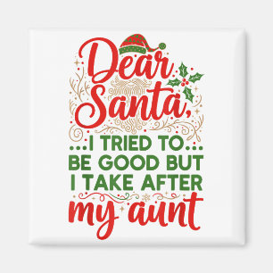 Imã Engraçado Querido Papai Noel Eu Tentei Ser Bom Mas