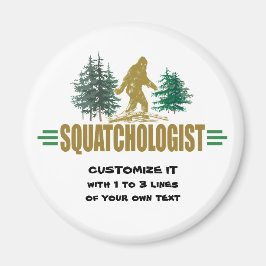 Imã Engraçado, Sasquatch Hunter's