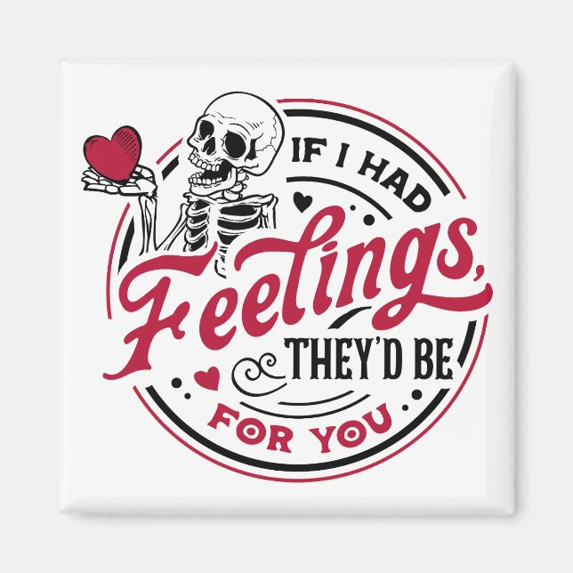 Imã Engraçado Se Eu Tivesse Sentido Namorados (Frente)